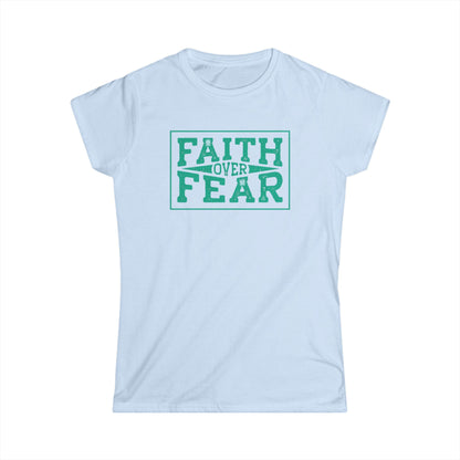 Faith Over Fear Women's Softstyle Tee - Inspirational Motivation Shirt