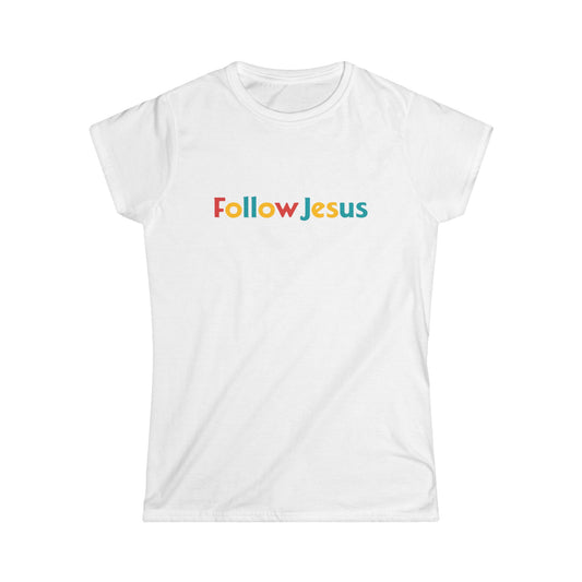 Women's Follow Jesus Softstyle Tee - Faith-Inspired Casual Shirt