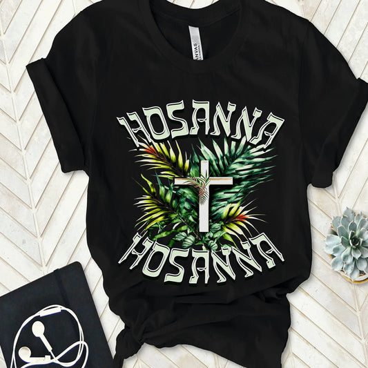 Palm Sunday Hosanna Holy week Christian Easter gift Jesus in the highest Joy praise saviour T shirt