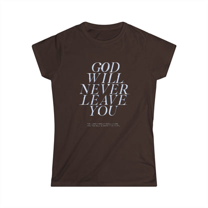 Black Comfortable Inspirational Quote Tee – Soft and relaxed-fit t-shirt with the inspirational quote "God Will Never Leave You" printed on the front. A comforting and uplifting design perfect for everyday wear.