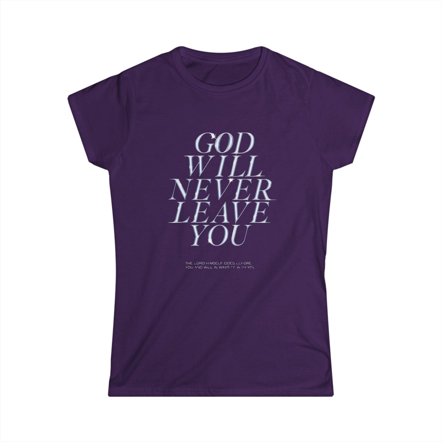 Blue **Comfortable Inspirational Quote Tee** – Soft and relaxed-fit t-shirt with the inspirational quote "God Will Never Leave You" printed on the front. A comforting and uplifting design perfect for everyday wear.